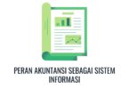 peran akuntansi sebagai sistem informasi