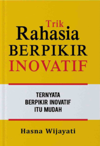 Pengertian Inovator dan Tokoh Inovator Indonesia dan Dunia