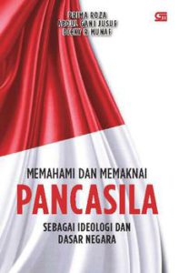 memahami dan memaknai pancasila - ideologi terbuka