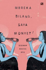 mereka bilang saya monyet - unsur intrinsik novel