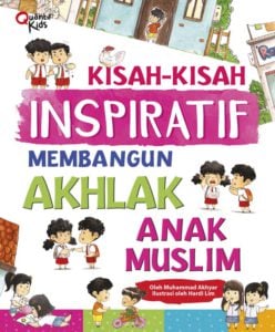 kisah kisah inspiratif membangun akhlak anak muslim - tawadhu