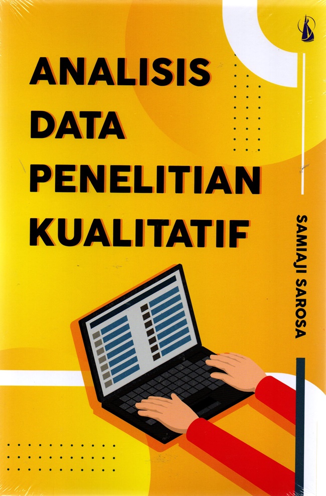 Pengertian penelitian kualitatif tujuan karakteristi dan tahapannya
